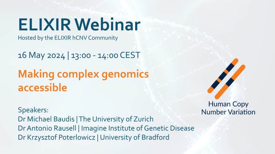 Join the #ELIXIRhCNVCommunity webinar to learn more about how to make complex genomics data accessible. 📆 16 May 2024 🕐 13:00 - 14:00 CEST More information and registration: loom.ly/my5X31Y
