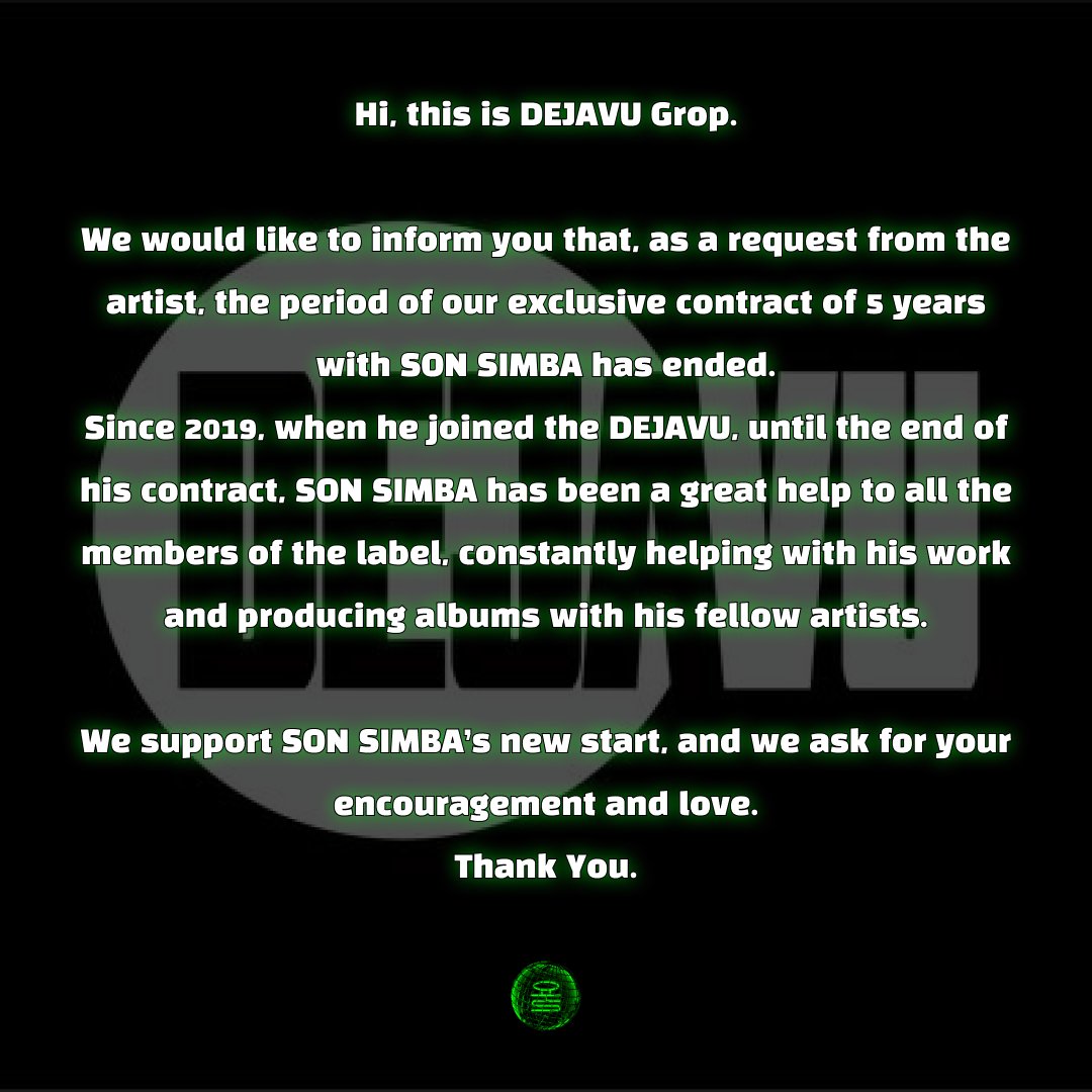 seoul_therapy's tweet photo. [ NEWS ]

DEJAVU Group has announced through an Instagram post that the exclusive contract between them and SON SIMBA has ended as requested by the artist.

The rapper has been part of the label since 2019.

#SONSIMBA #DEJAVU #KHH https://t.co/nVhamxqoia