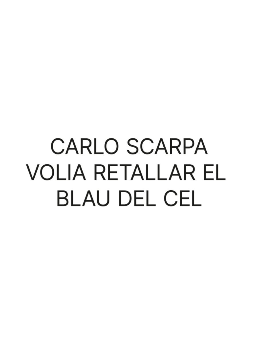 HICarquitectura's tweet photo. Carlo Scarpa | Volia Retallar el Blau del Cel
#HICTexts
See the complete work at https://t.co/Nu1DNabLpN https://t.co/7phVJDRYJC