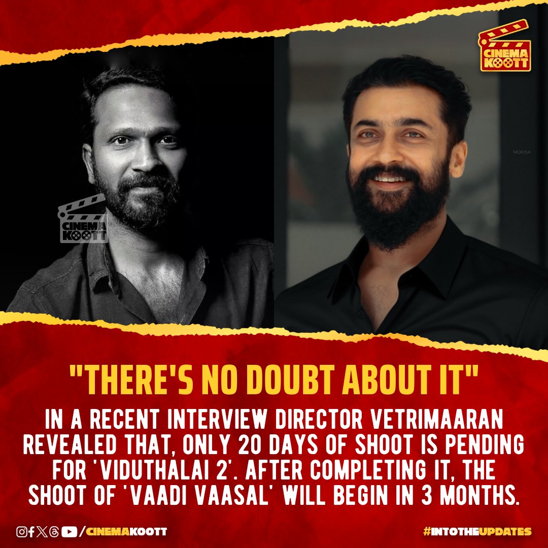 'Shoot of #VaadiVaasal in 3 months. There's no doubt in it.' - Vetrimaaran 

#Suriya #VetriMaaran #GVPrakashKumar 

_
#intotheupdates #cinemakoott