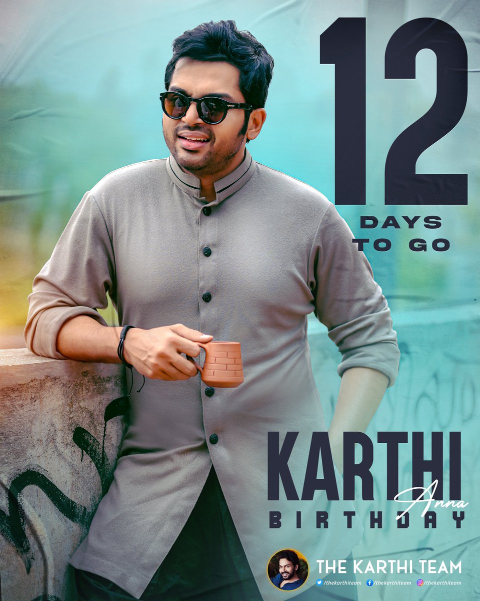 • 12 days to go for our @Karthi_Offl Anna’s Birthday ✊🌟 #Karthi #Karthi26 #Karthi27 #Sardar2 #Kaithi2 @prabhu_sr