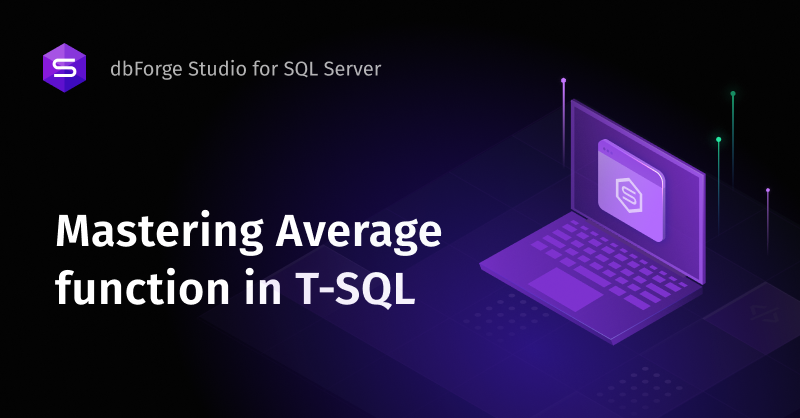 DevartSoftware's tweet photo. πMastering Average Function With dbForge Studio for SQL Server
π° Read the article to get more info: https://t.co/tRZKCjeHyN
β
Download a trial version of #dbForgeStudio: https://t.co/zmexQj82nb
#SQL #SQLServer #dbForgeStudio #dbForge https://t.co/TBHpFfoWxT