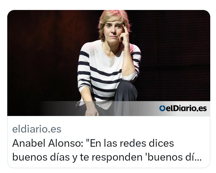 Anabel Alonso: 'En las redes dices buenos días y te responden 'buenos días para ti, subvencionada de mierda'” Hostia como lo sabes @AnabelAlonso_of Así es.....