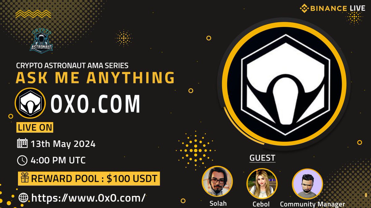 CryptoAs_TW's tweet image. We're thrilled to announce our next #AMA with"0x0.com"on 13th May 2024 at, 4:00 PM UTC 

🔶 𝗕𝗜𝗡𝗔𝗡𝗖𝗘 𝗟𝗜𝗩𝗘 🔶

🏠Venue: binance.com/en/live/u/4262…

🎁 Reward Pool: $100 USDT

🔰Rules
Follow @CryptoAs_TW &amp;amp; @www0x0com  

💠 Comment &amp;amp; Like,Retweet &amp;amp; Follow