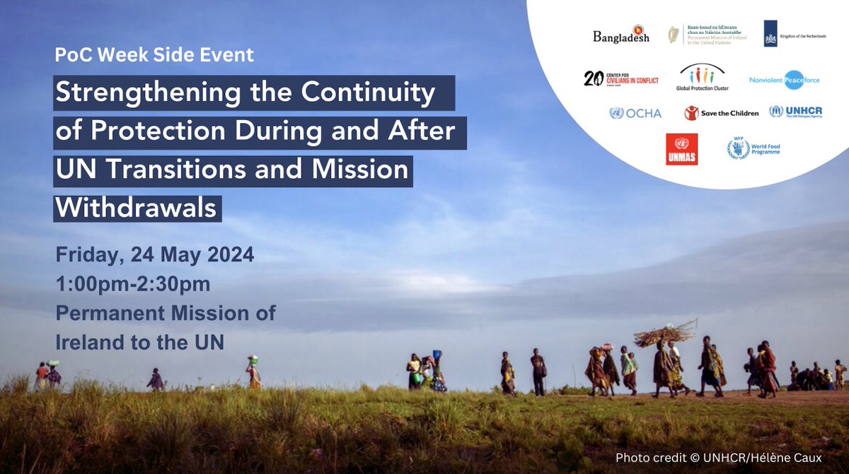 Join us @ Protection of Civilians Week Side Event! ‘Strengthening the Continuity of Protection During & After UN Mission Transitions & Withdrawals’ ⏰ 1pm EDT 📅 24 May ❔ Hybrid Event Register now! shorturl.at/eot18 #NotATarget #PoCWeek2024