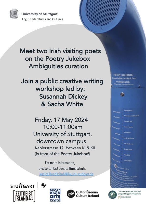 Thursday &amp; Friday our last two Poetry Jukebox poets will come to <a href="/Uni_Stuttgart/">Uni Stuttgart</a>: Susannah Dickey &amp; Sacha White! Join us for discussions on the ballad &amp; dialogue &amp; a Poetry Jukebox workshop. We thank: zeitgeistirland24.com &amp; <a href="/Culture_Ireland/">Culture_Ireland</a> &amp; @poetryjukebox &amp; <a href="/stuttgart_stadt/">Stadt Stuttgart</a>.