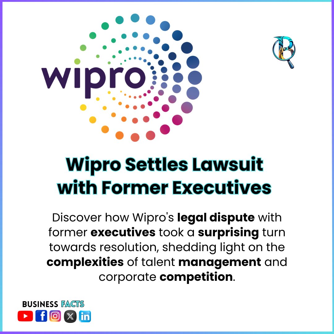 Wipro Settles Lawsuit with Former Executives. #businessfacts #wipro #wiprojobs #wiproites #india #business #facts