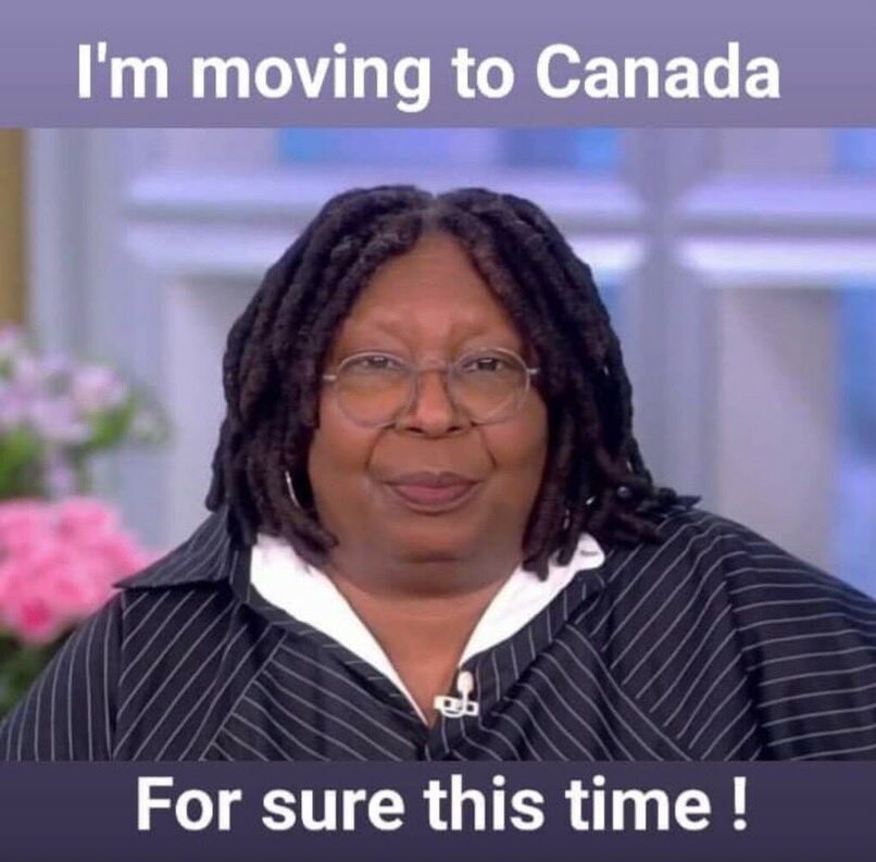 Canada doesn’t want you Whoopi, NOBODY DOES!!!

Donald Trump Truth Social 01:22 AM 05/13/24
