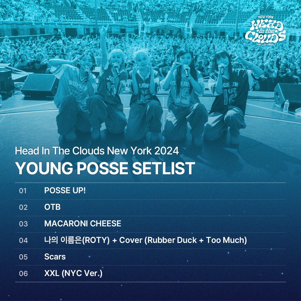 [🔔]
Head In The Clouds New York 2024
YOUNG POSSE SETLIST🎤

#영파씨 #YOUNGPOSSE #ヤングパッシ 
#XXL #YOUNGPOSSE_XXL 
#HITC #HeadInTheClouds @hitcfestival