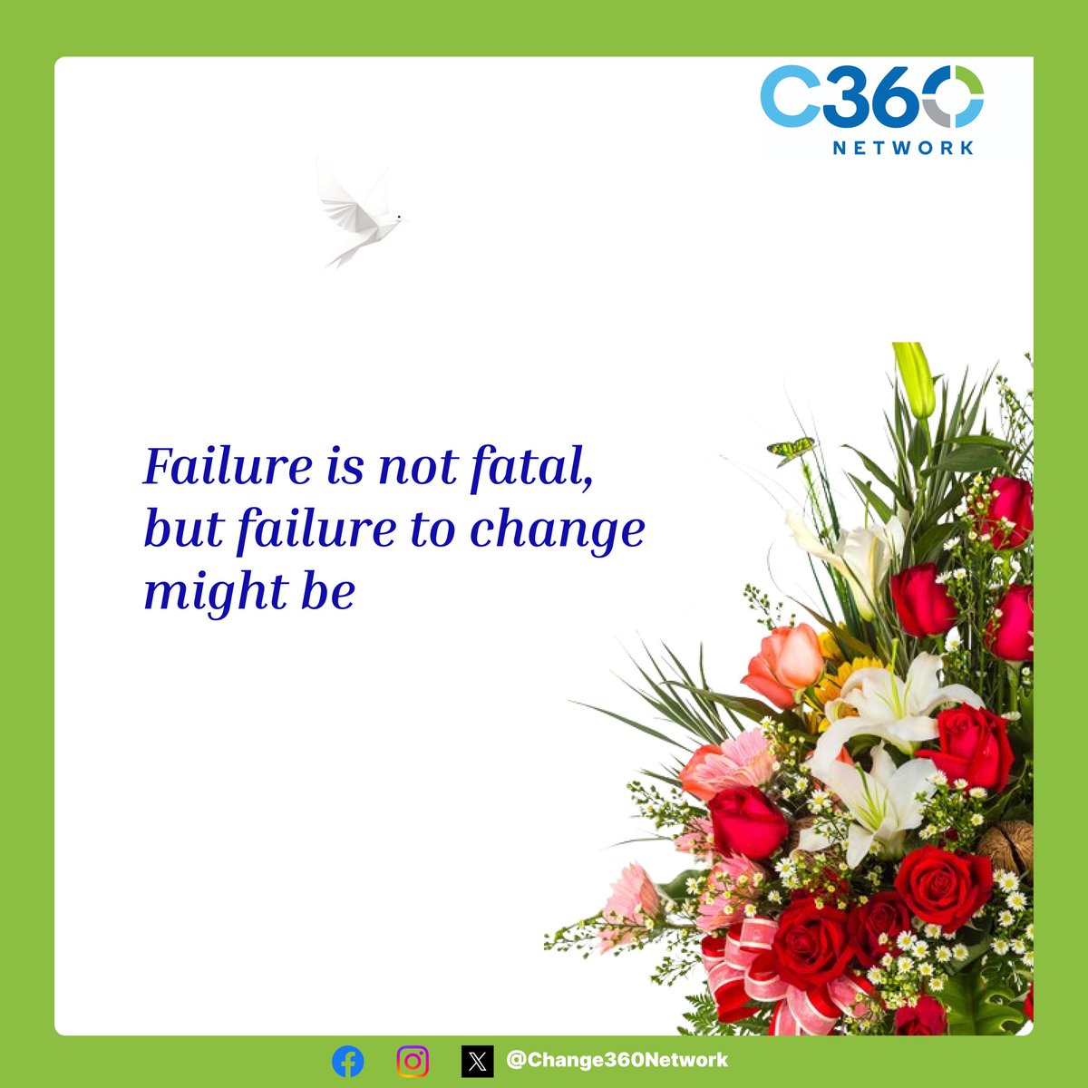 Be Intentional 
#Change360Network