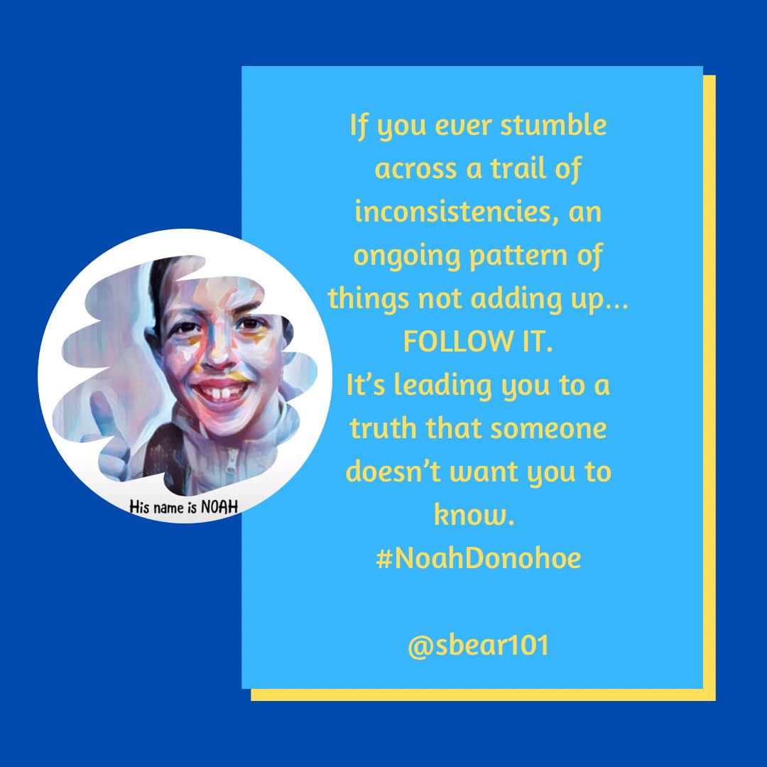 #JusticeForNoahDonohoe 
Follow it .. it’s leading you to a truth that someone doesn’t want you to know.
Keep going #NoahsArmy, you keep going, you never stop. 💙⚡️
