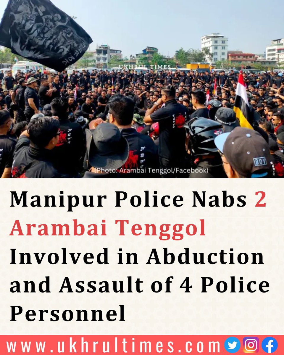 #Manipur Police on Sunday apprehended two miscreants from #ArambaiTenggol linked to the abduction and physical assault of four #ManipurPolice Personnel on May 11, 2024. The arrested individuals, identified as Taibanganba Sanoujam (25) and Moirangthem Bobo (40)... More here |…