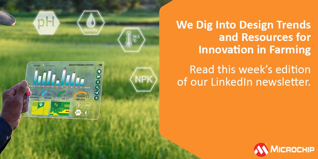 Discover the latest in smart farming tech with #Microchip Insider. Explore innovations driving efficiency, sustainability and productivity in #agriculture. Read the LinkedIn #newsletter: mchp.us/44BwIhi. #MicrochipInsider #SmartAgriculture #SmartFarming #FarmingTechnology