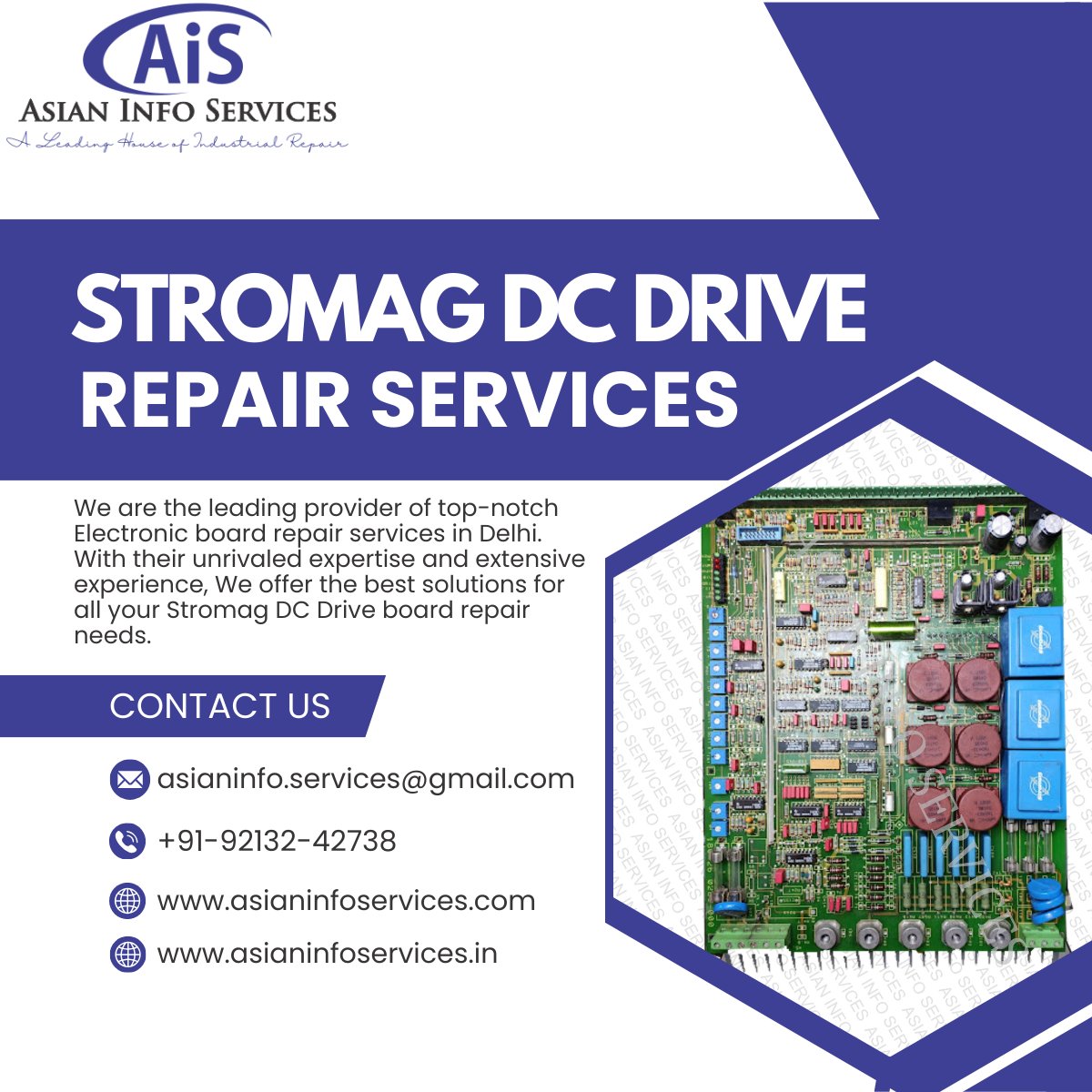 Asian Info Services in Delhi offers expert repair services for Stromag DC Drives.

#Asianinfoservices #Stromagdcdrive #Stromagdcdriverepair #Electronicboard #Heidelbergboard #Komoriboard  #Dominantboard  #Offsetprintingmachine #Offsetmachinerepair #Repairservicesindelhi