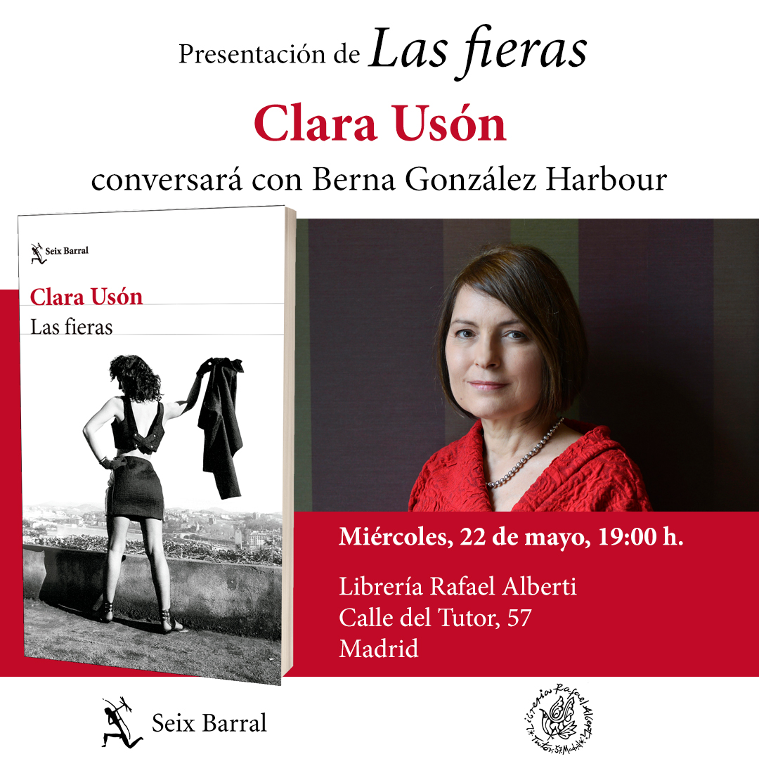 📅 AGENDA Clara Usón presentará ‘Las fieras’ en conversación con Berna González Harbour (@BernaGHarbour), en Librería Rafael Alberti (Madrid). ¡Te esperamos! 📅 Miércoles, 22 de mayo. ⏰ 19:00 h. 📍 @LibreriaAlberti. #PresentaciónLibro #LasFieras #ClaraUsón #AutorasSeixBarral