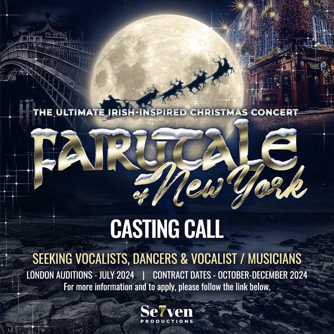 FAIRYTALE OF NEW YORK - UK/US/SCANDINAVIAN TOUR 

Seeking VOCALISTS, DANCERS, VOCALIST/MUSICIANS

Contract dates Oct - Dec 24
Auditions - July 24

For full breakdown, head to fairytaleofnewyork.co.uk/casting-call/

To apply, please submit via Spotlight or directly to pickering.casting@gmail.com
