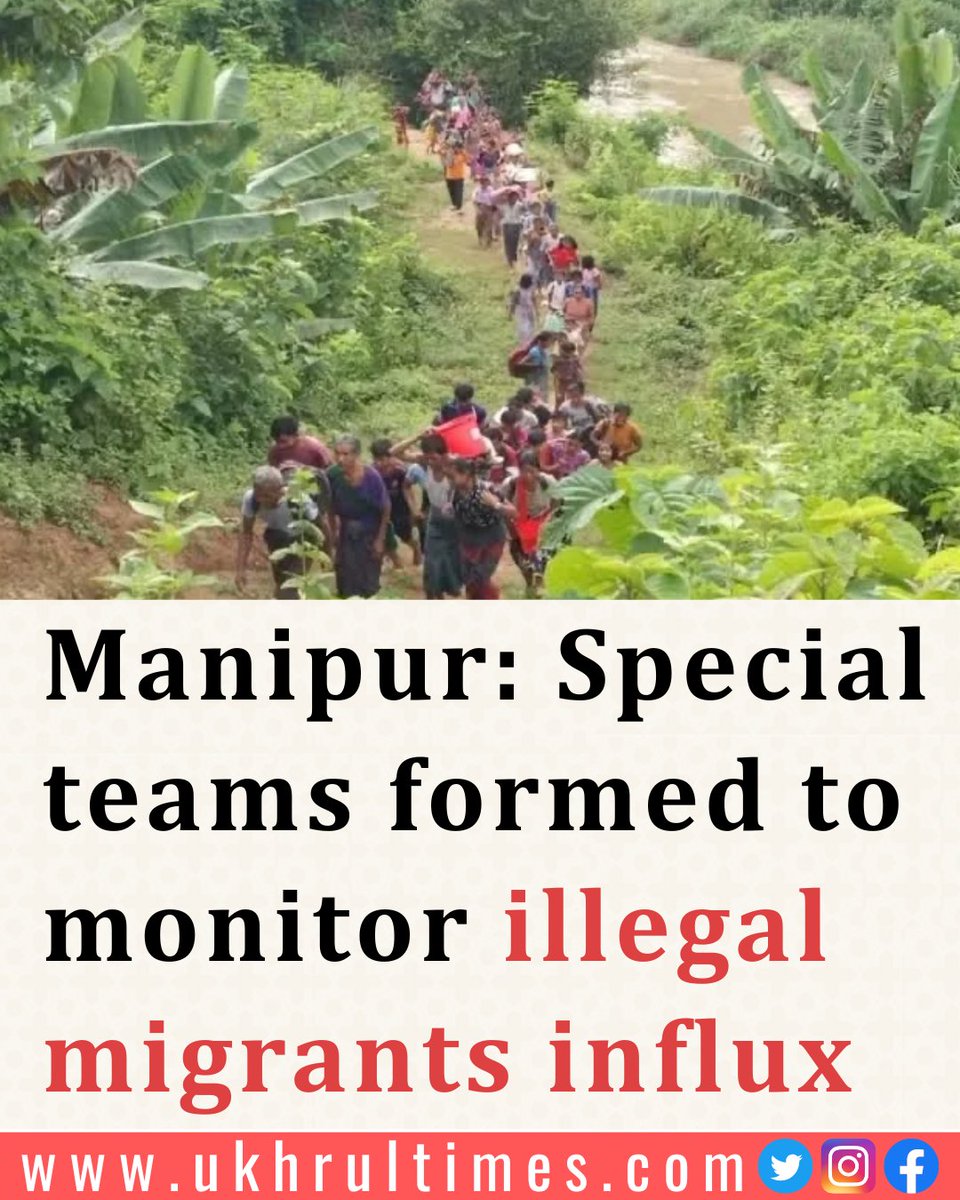 The #Manipur govt has special teams comprising civil and police nodal officers to check and monitor the influx of #illegalmigrants in five districts of the state sharing borders with Myanmar. The additional step has been taken given the increasing influx of illegal #Myanmar…