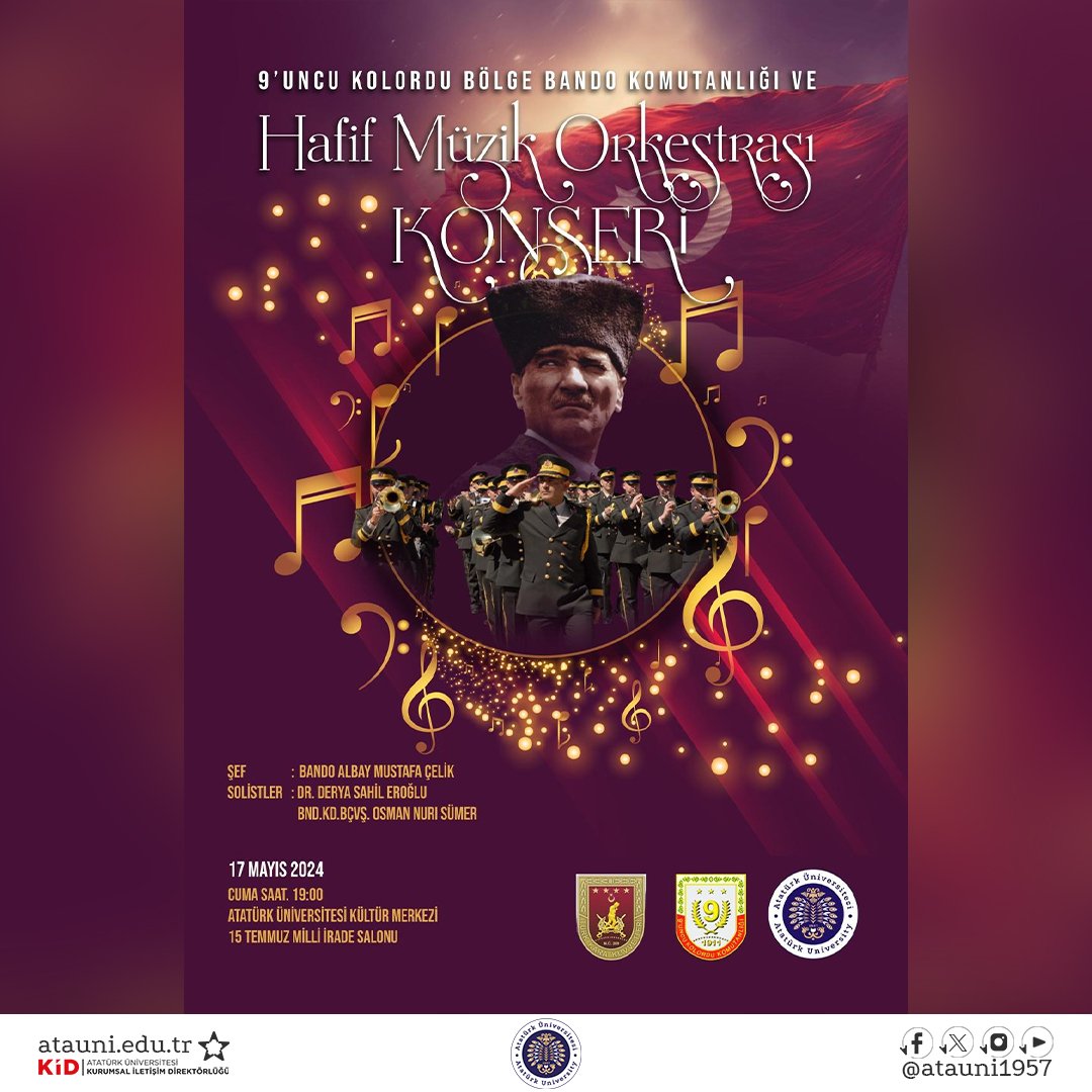 ✨ Konser: '9'uncu Kolordu Bölge Bando Komutanlığı ve Hafif Müzik Orkestrası Konseri' 🗓️ 17 Mayıs Cuma 🕕 19.00 📍 Atatürk Üniversitesi 15 Temmuz Milli İrade Salonu #AtatürkÜniversitesi #BirÜniversitedenDahaFazlası #YeniNesilÜniversite #Erzurum #Kampüs #Konser