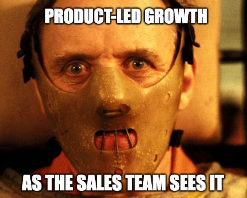 VincentPoolside's tweet photo. You need to be mindful of cannibalization when introducing Product-Led Growth. But not every PLG initiative is the equivalent of Hannibal Lecter to your existing pipeline 😉 https://t.co/kDlVnUbvfT