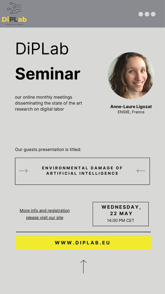 🧑‍🎓Êtes-vous déjà inscrit•es au webinaire DiPLab de mercredi 22 mai 2024, 14h (heure de Paris) ? Nous accueillons Anne-Laure Ligozat (LISN CNRS) pour parler de l'impact environnemental de l'IA et des controverses qui l'entourent. Register here👉diplab.eu/anne-laure-lig…