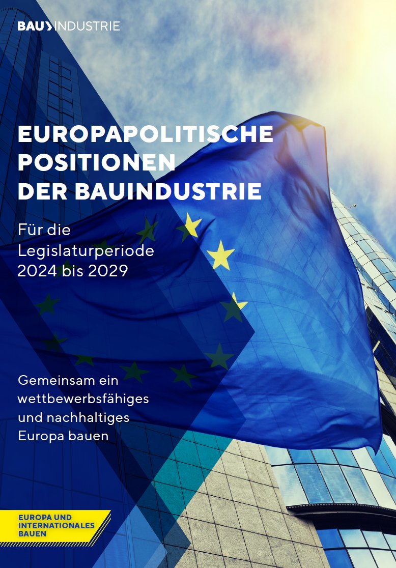 Die #BAUINDUSTRIE veröffentlicht Positionen für die #Europawahl 2024 und die anschließende EU-Legislaturperiode 2024-2029. 

Jetzt die Broschüre kostenlos herunterladen: bauindustrie.de/europawahl