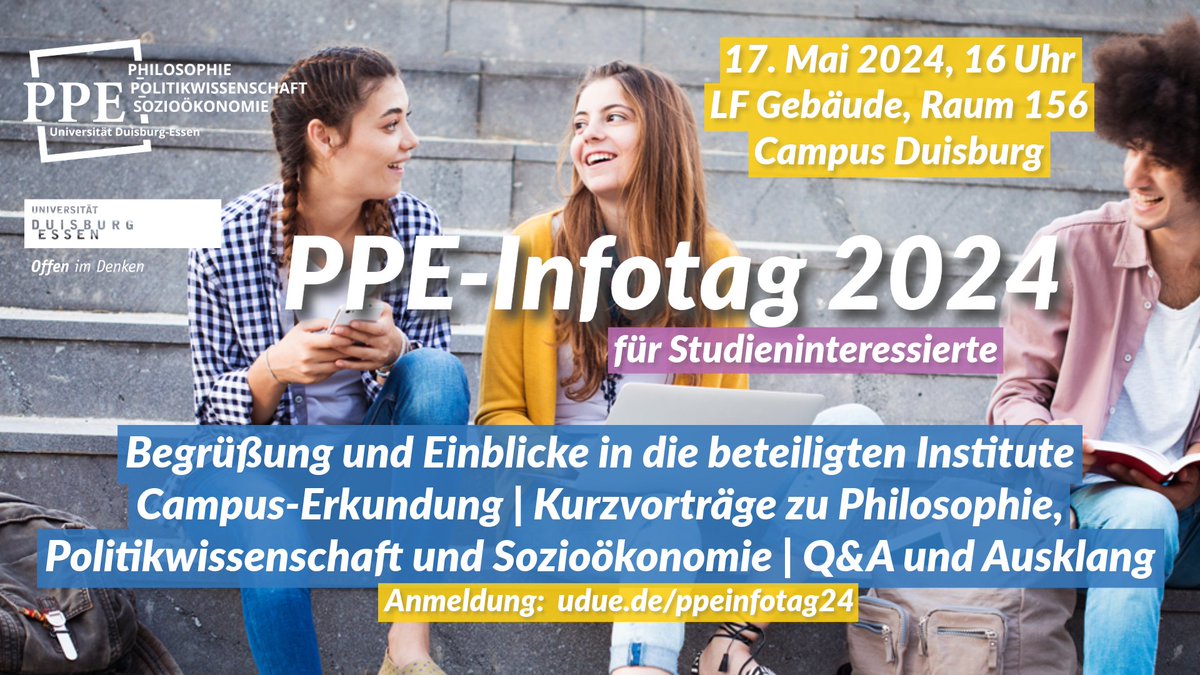 Diesen Freitag: Info-Tag für Studieninteressierte unseres neuen BA-Studiengangs PPE ab 16 Uhr am Campus Duisburg. Alle Infos uni-due.de/ppe/
