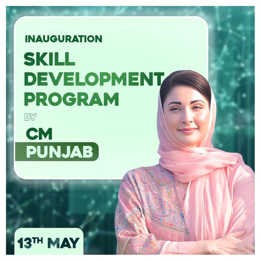*INUAGURATION*
Skill Development Program By 
CM Punjab Maryam Nawaz Sharif