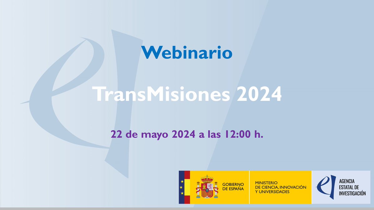 📢 La @AgEInves celebrará un webinario para presentar la convocatoria TransMisiones 2024. 🗓️ 22 mayo 2024 a las 12:00 h. (Madrid). Participación 🔗 us06web.zoom.us/j/87867003359 + Info webinario ➡️ aei.gob.es/noticias/webin… + Info convocatoria ➡️ aei.gob.es/noticias/noved…