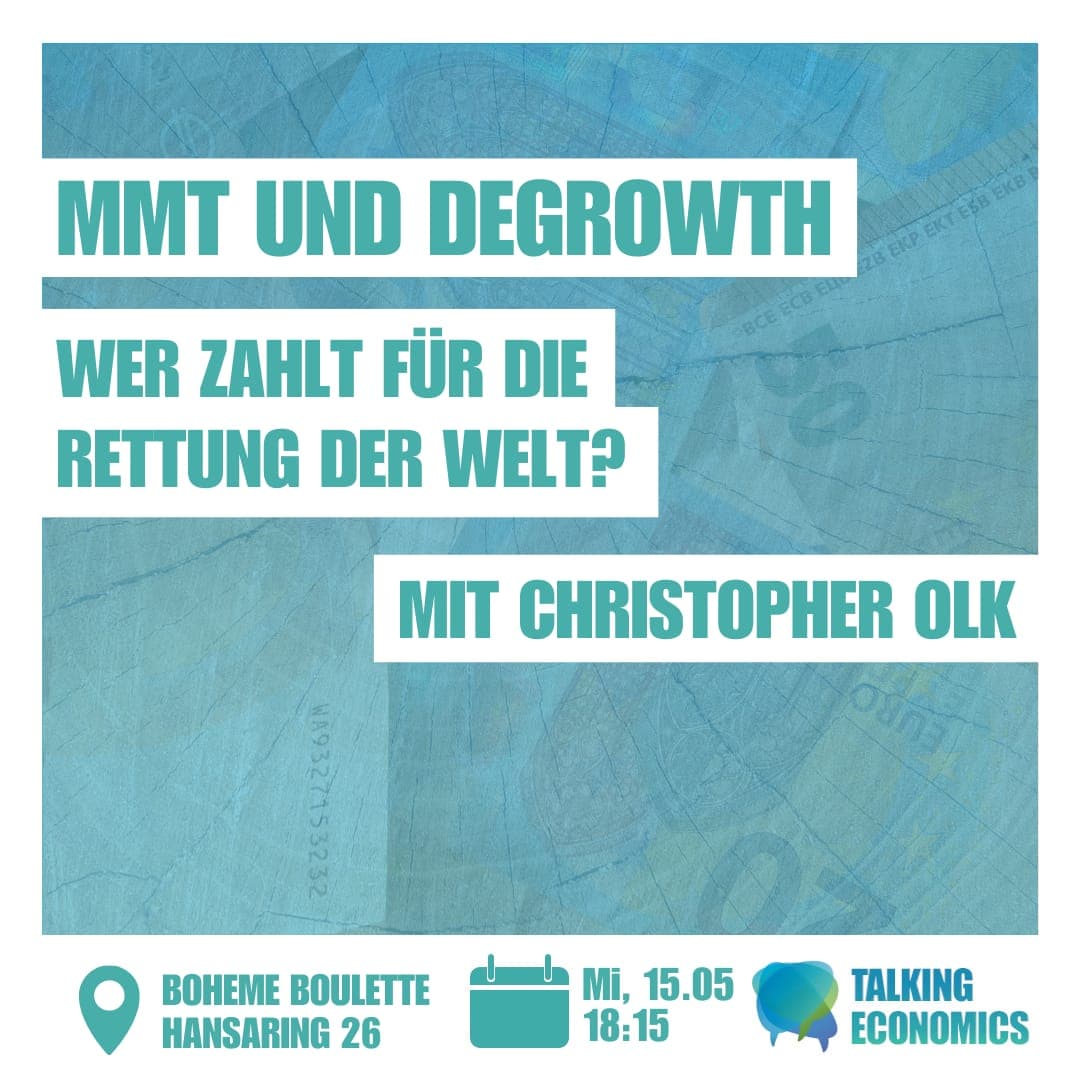 PluraleOekMs's tweet photo. Du möchtest den Klimawandel bekämpfen. Du fragst dich aber, wie das alles bezahlt werden soll? Dann hat die Modern Monetary Theory #MMT vielleicht eine Antwort auf deine Fragen. Wir laden dich zu einem spannenden Vortrag mit Christopher zu #MMT und #Degrowth ein. https://t.co/EwqxJlNO9Y
