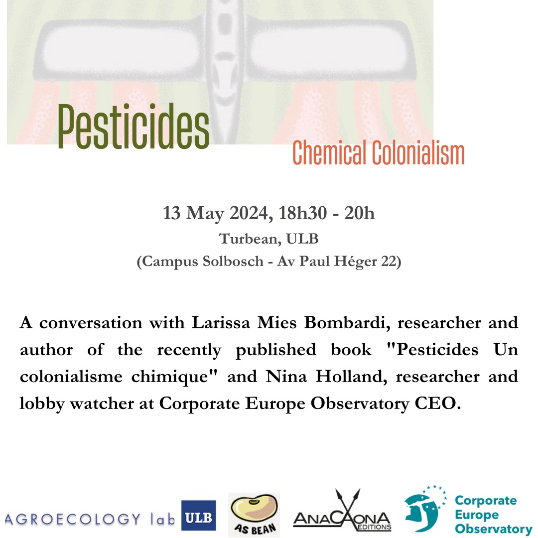 👉 Event tonight at ULB in Brussels: Why do we need to talk about colonialism when it comes to pesticides? How can EU produce and export pesticides that harm health and the environment? Organizers: Agroecology Lab ULB, @as_bean, @paula_anacaona, and @corporateeurope