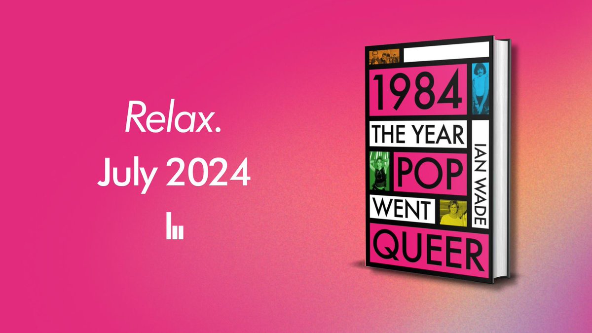 ***NEW!***

Frankie…Wham!…Queen…Soft Cell…Bronski Beat…Bowie…Dead or Alive…Madonna…Culture Club…Divine…Prince…Elton…Smiths…Sylvester…Pet Shop Boys…..

‘1984: The Year Pop Went Queer’

By Ian Wade @WadeyWade 

Making it big from 18-07-24

tinyurl.com/5n9arx45
