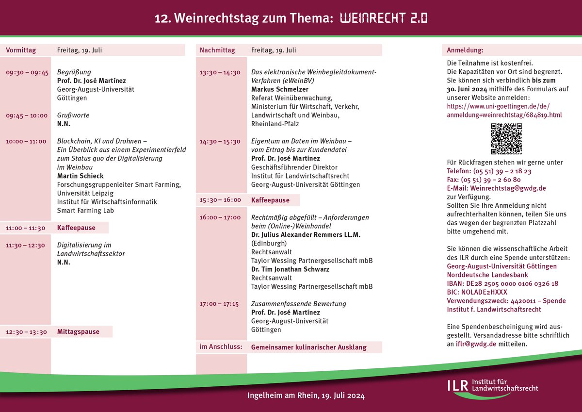 Ankündigung 📣

Der 12. Weinrechtstag mit dem Titel "Weinrecht 2.0" findet am Freitag, 19. Juli im Kloster Engelthal in Ingelsheim am Rhein statt.

Um eine Anmeldung wird bis zum 30.06 gebeten. Weitere Informationen finden Sie auf dem beigefügten Flyer oder auf unserer Website.
