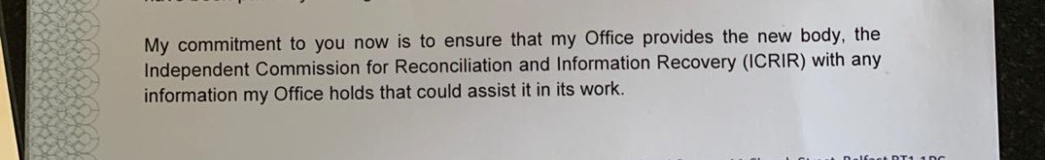Every Police Ombudsman letter that went to families committed her office to supplying the ICRIR with case files and information. At no point were families asked for consent.