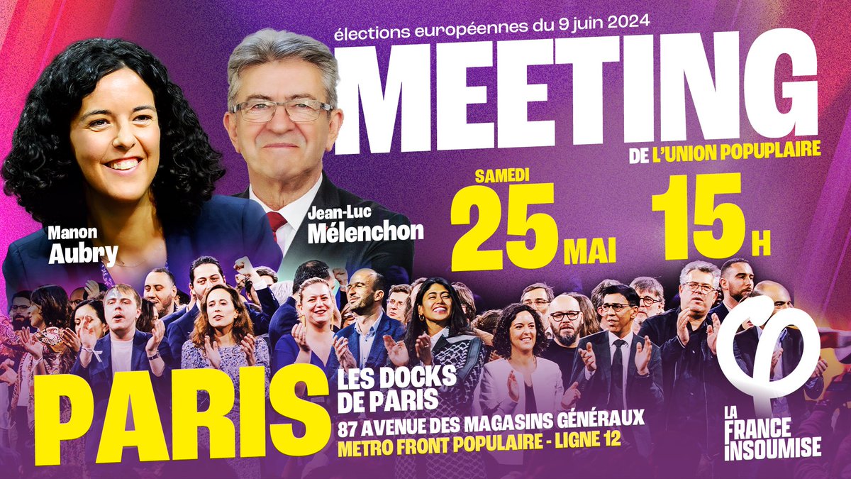🔴 Réservez votre samedi, on se retrouve le 25 mai pour un grand meeting à Paris ! En présence de @ManonAubryFr ,@JLMelenchon et d’une grande partie de nos candidates et candidats ! Rendez-vous dans 12 jours !