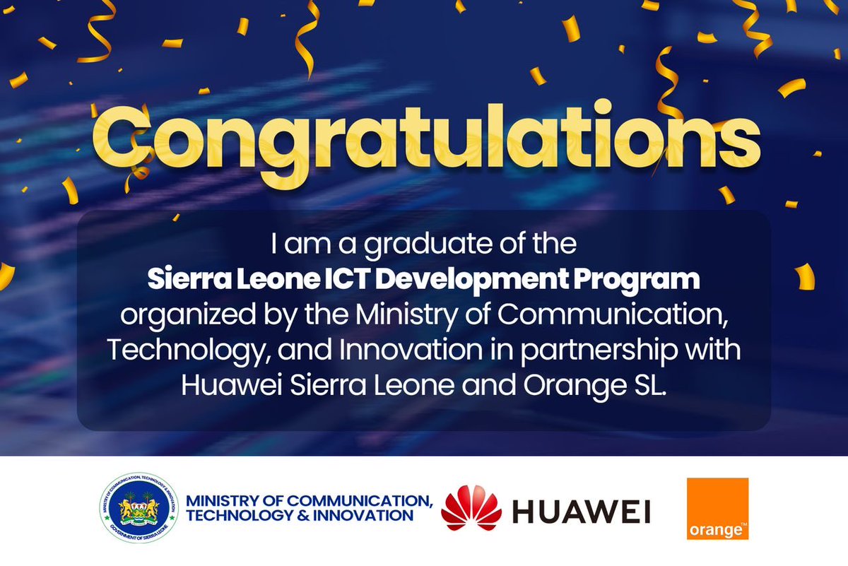 I’m excited to share that I've graduated from the SL ICT Development Program with a certificate in Digital Marketing and Cyber Security organized by the @Ministry of Communication, Technology & Innovation in partnership with @Huawei & @Orange SL.