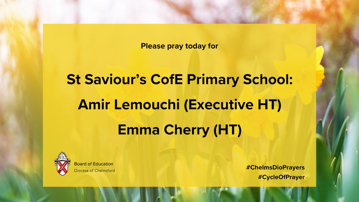Please pray for:

@StSaviours_E17 Church of England Primary School:
Amir Lemouchi (Executive HT) and Emma Cherry (HT).

#CycleOfPrayer #ChelmsDioPrayers