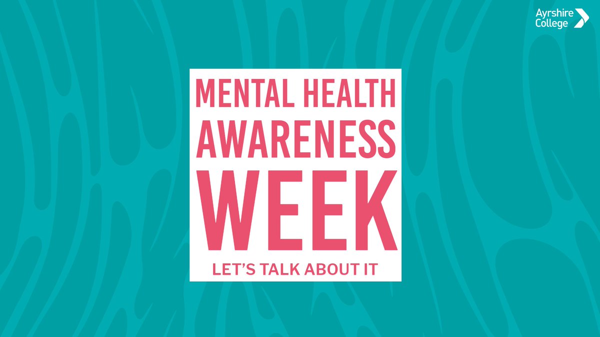 It’s Mental Health Awareness Week! There's lots going on at the Ayrshire College this week to promote mental health. Keep an eye out on our social media accounts for updates and tips that may help to improve your mental health. #MentalHealthAwarenessWeek