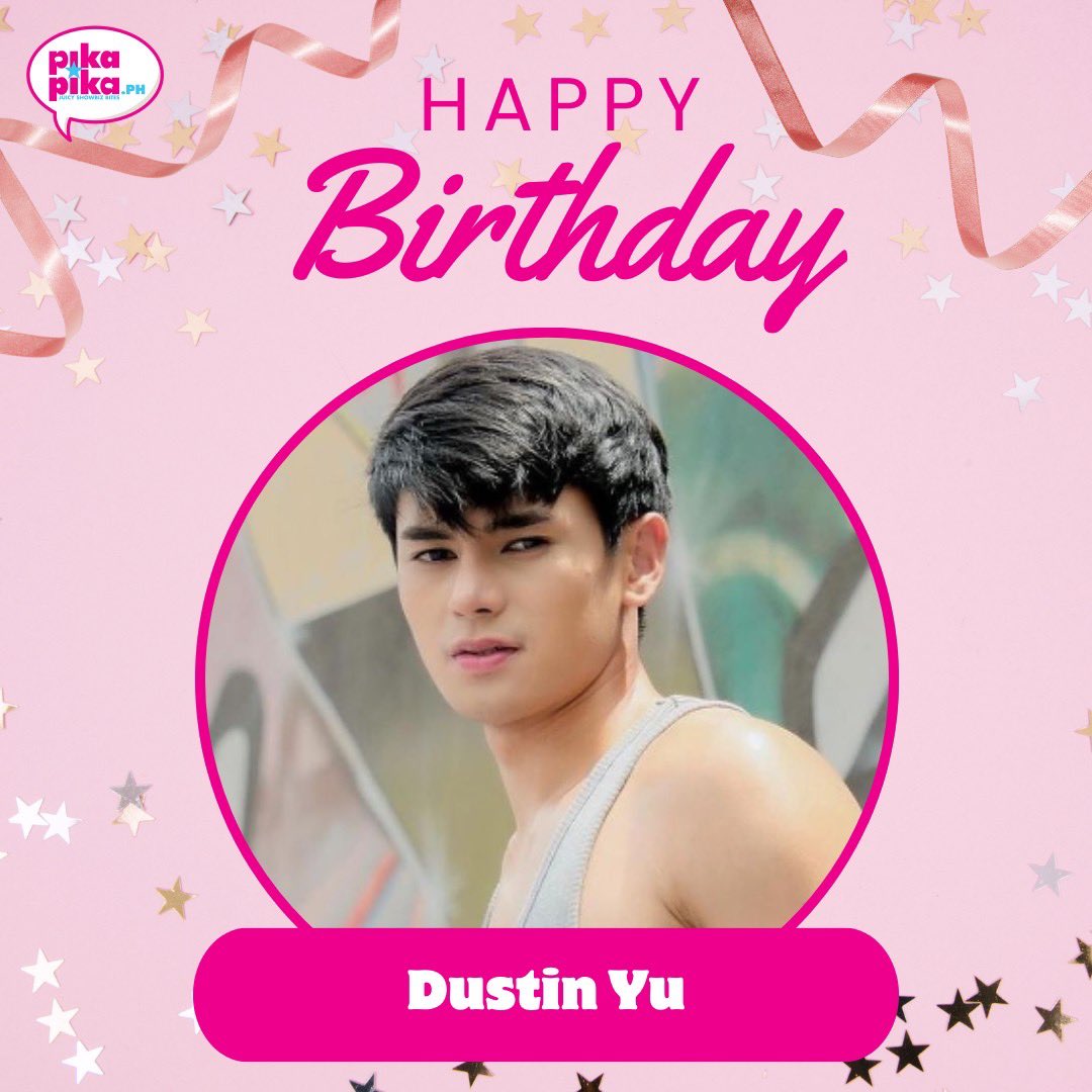 Happy birthday, Dustin Yu! May your special day be filled with love and cheers. 🥳🎂 #DustinYu #PikArtistDay