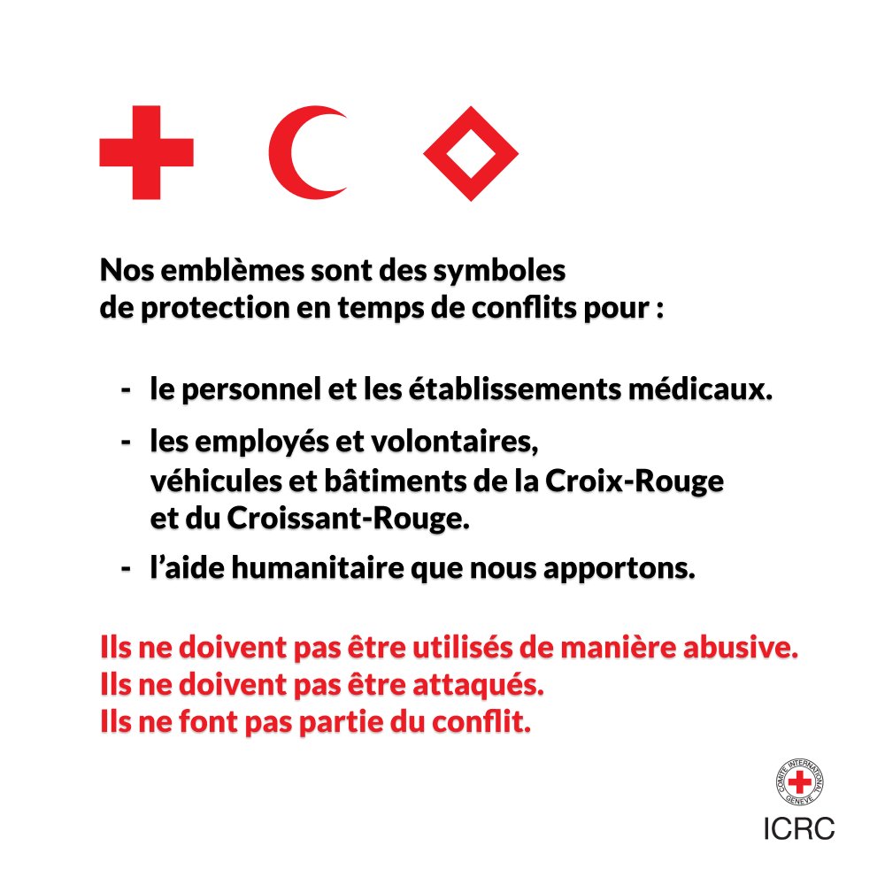 Les emblèmes de la Croix-Rouge et du Croissant-Rouge sont protégés par le droit humanitaire international. Ils ne doivent en aucun cas être utilisés de manière abusive.