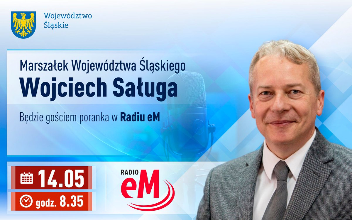 [ZAPRASZAMY]👉Jutro gościem @Radio_eM_107i6 będzie marszałek województwa śląskiego @WojciechSaluga 💛💙 Rozmowa poranka o godzinie 8️⃣.3️⃣5️⃣