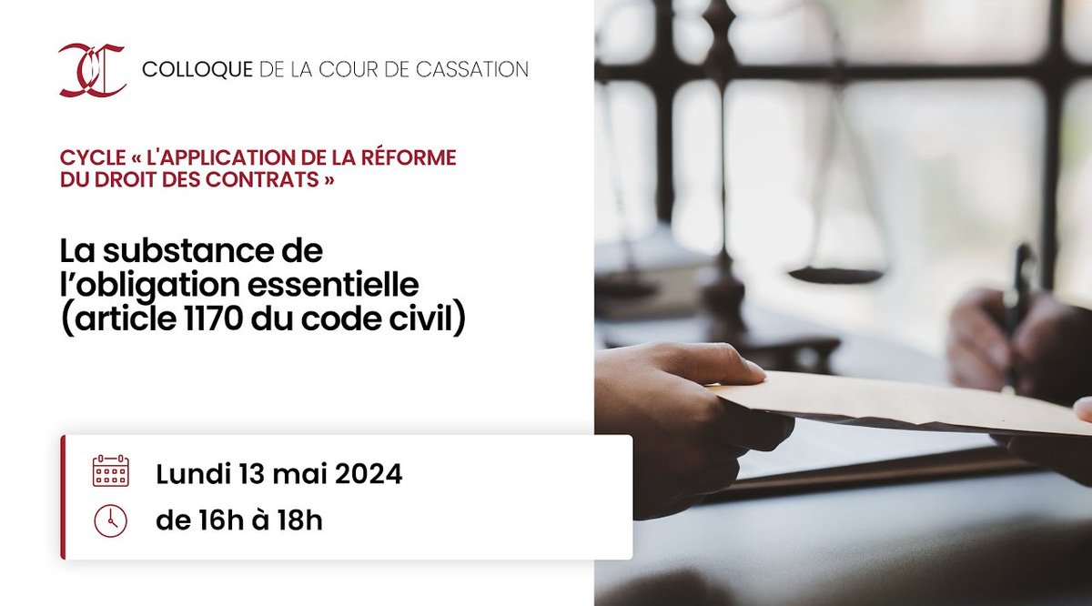 🔴  [Prochain direct] à 16h : 'La substance de l’obligation essentielle (article 1170 du Code civil)' (Cycle 'L'application de la réforme du droit des contrats').