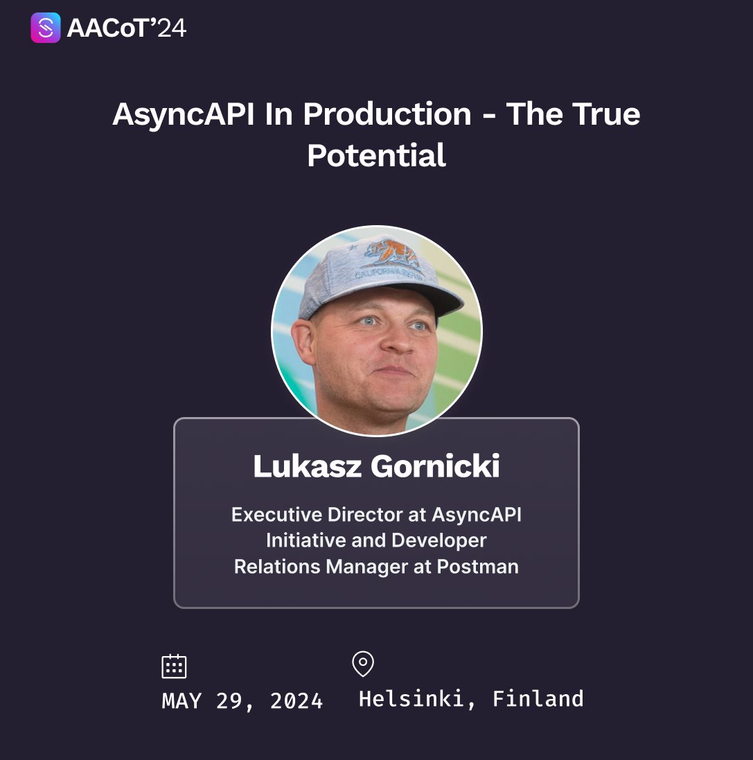 Join @derberq at AACoT'24 Helsinki Edition on the 29th of May as he talks about 'AsyncAPI in Production -The True Potential.'

See you there!!

Full Agenda: conference.asyncapi.com/venue/Helsinki

#AsyncAPIConf #edas