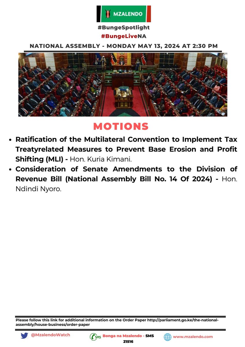 Topping the agenda of @NAssemblyKE's Special Sitting this afternoon is the first reading of the Finance Bill (National Assembly Bill No. 30 Of 2024). Others are as highlighted in the summary below. Stay tuned from 2:30pm, for the live updates. #BungeLiveNA. #BungeSpotLight.