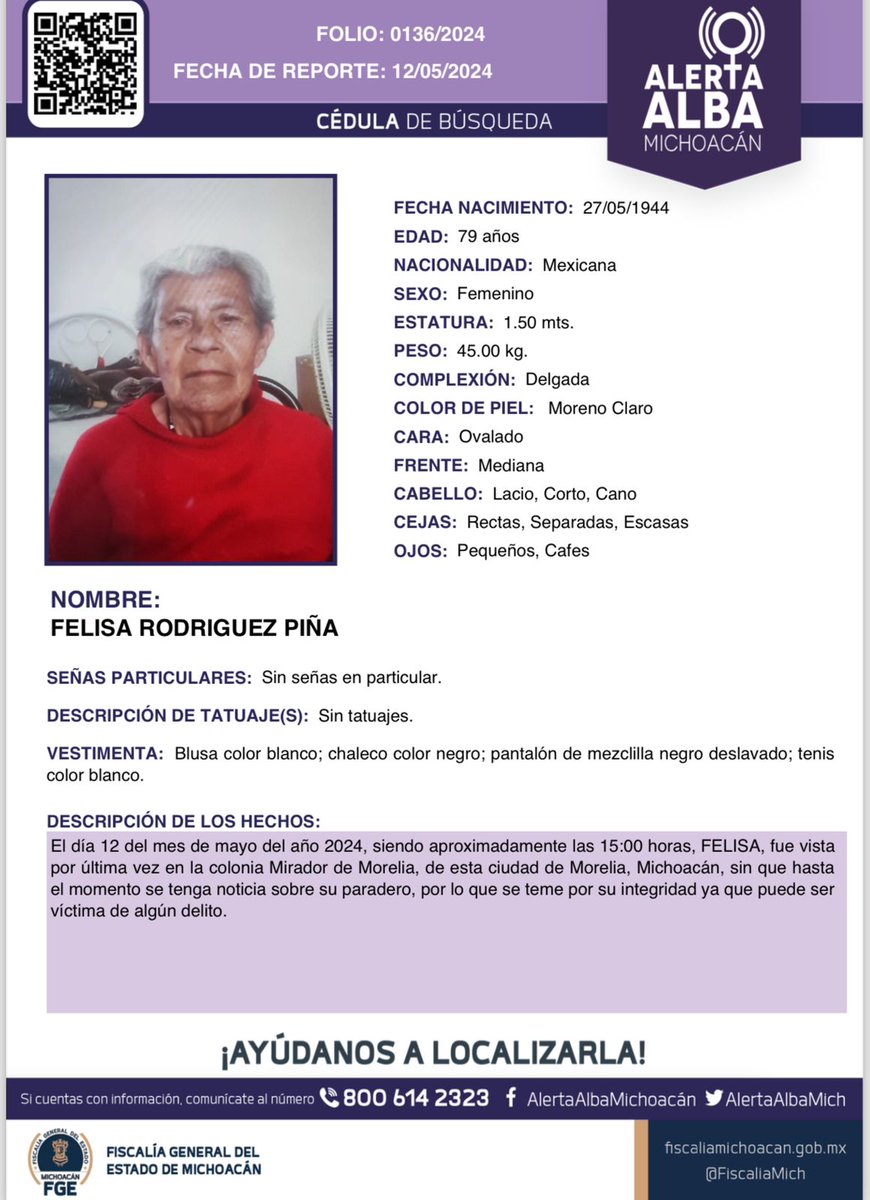 ⚠️🟣 Solicitamos su apoyo para la búsqueda y localización de FELISA RODRÍGUEZ PIÑA de 79 años de edad. #Comparte #AlertaAlba #AlertaAlbaMichoacán #AyúdanosAEncontrarla #FGEMich @botDesaparecidx