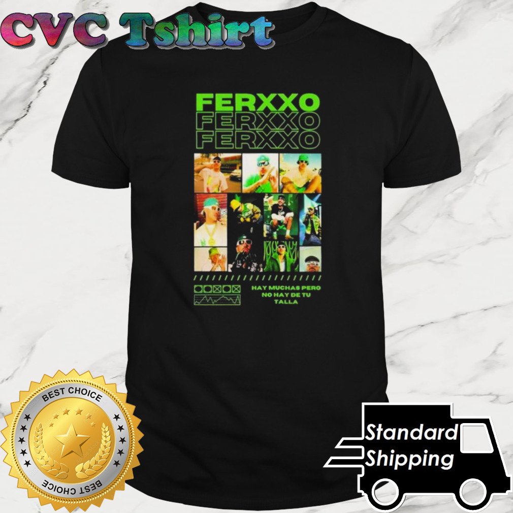 Feliz Cumpleanos Ferxxo Hay Muchas Pero No Hay De Tu Talla shirt cvctshirt.com/product/feliz-…