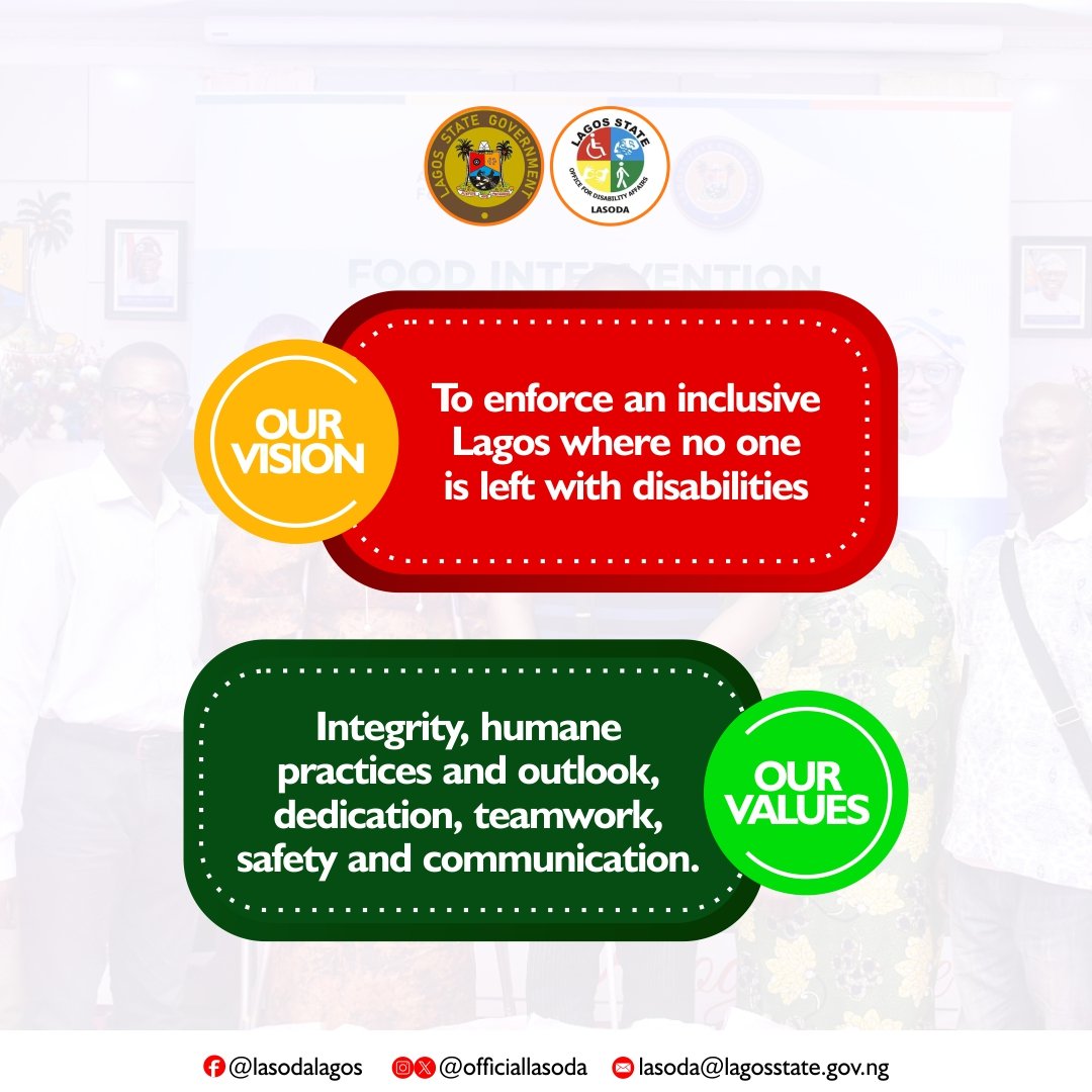 Our vision and values 

#DisabilityAffairs
#LagosStateOfficeOfDisabilityAffairs
#LASODA
#DisabilityAwareness
#ChildrenWithDisabilities
#PWDs
#AGreaterLagosRising
#SocialInclusion
#ToEnforceAnInclusiveLagos
#ThemesPlusAgenda

@denikeoyetunde @followlasg @Mo_ogunlende