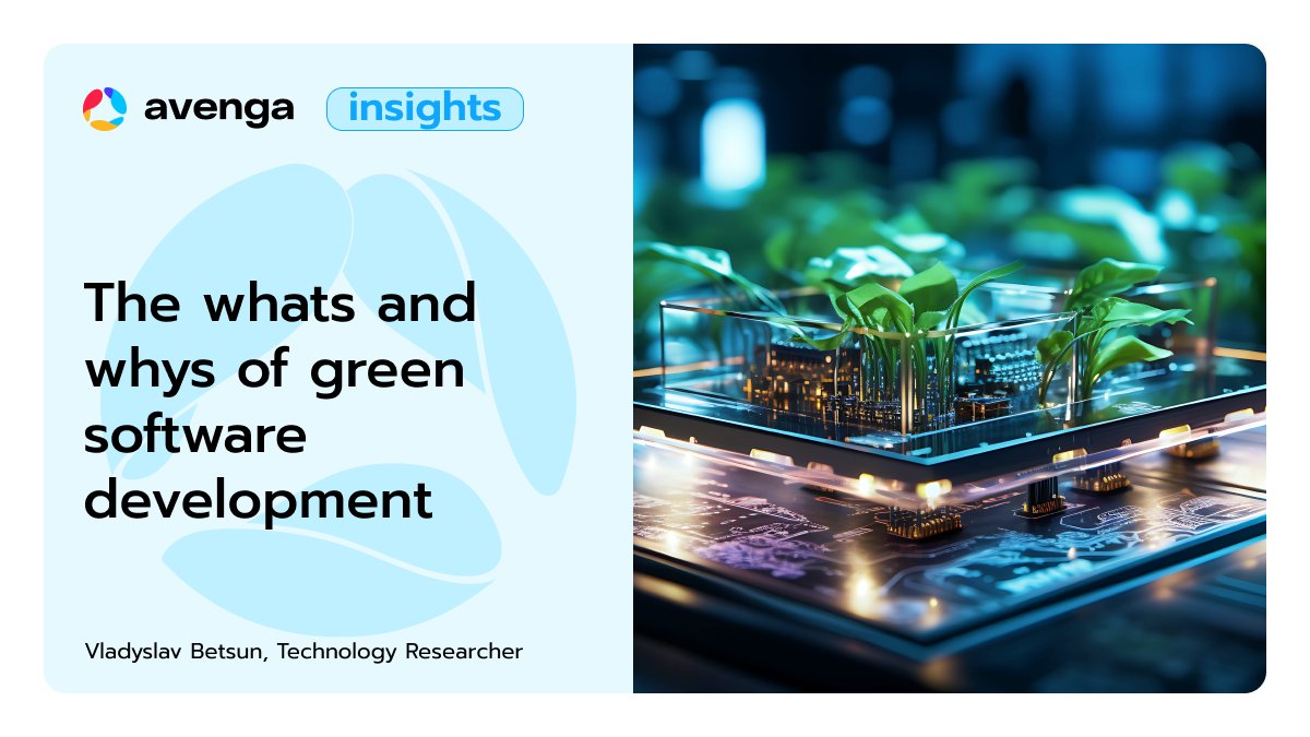 avenga_global's tweet image. 🌍 In our latest article, Vladyslav Betsun, our Technology Researcher, explores green software development. Join him as he examines its principles, benefits, and implementation strategies 🖇️ bit.ly/4bBkB5Q
#AvengaInsights #Sustainabilityт #GreenSoftwareDevelopment