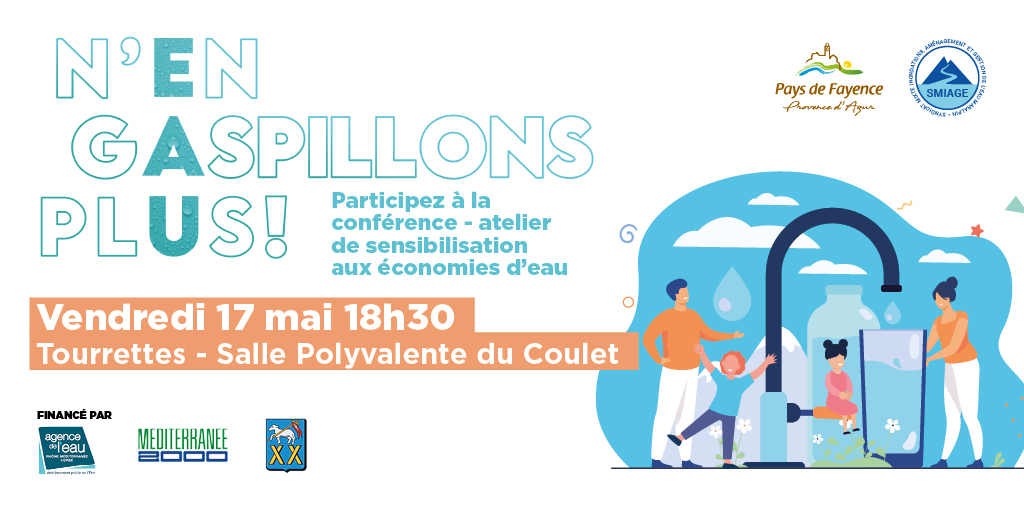 "Défi économisons l'eau !"
Habitants du #PaysdeFayence et de la commune de #Tourrettes, nous vous donnons rendez-vous le vendredi 17 mai à 18h30 à la salle polyvalente du Coulet pour participer au Défi économie d'eau (entrée libre) !
#eau06 #smiage06