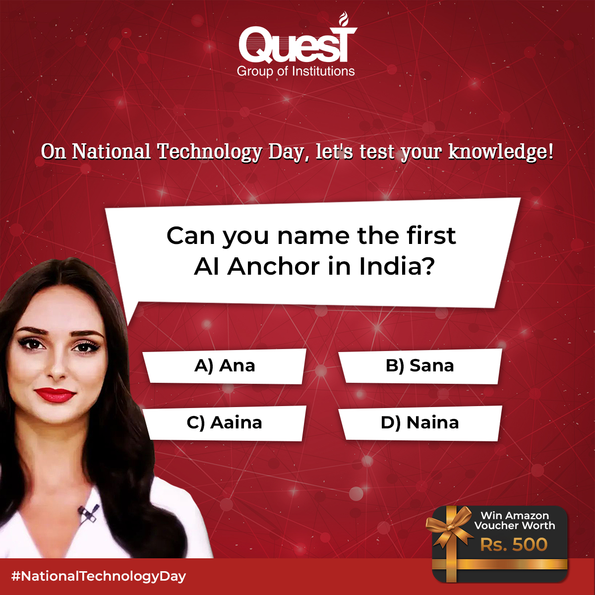 Use the hashtag hashtag#QuestContest along with your answer. 👥 Tag 3 friends asking them to participate. ⏰ The contest closes on 17.05.24 (10:00 PM). 🏆 The winners will be declared on a lucky draw basis. #NationalTechnologyDay #ContestAlert #Quest