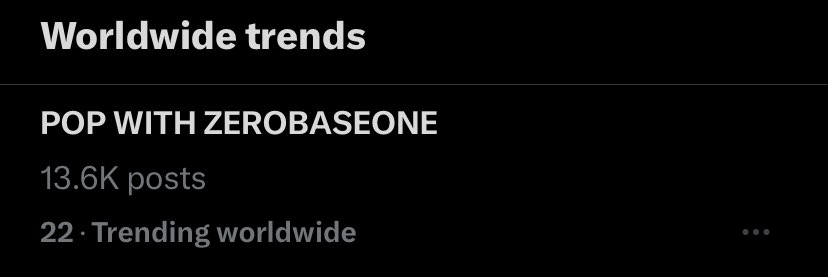 ' POP WITH ZEROBASEONE ' has now entered worldwide trend at #22 🔥

Keep using the tags ⬇️

POP WITH ZEROBASEONE
#You_had_me_at_HELLO
#ZEROBASEONE #FeelthePop 
#ZEROBASEONE_FeelthePOP